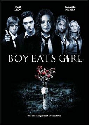 Boy Eats Girl (2005) Boy Eats Girl (2005)